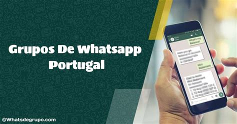 links de grupos de whatsapp portugal|Enlaces a grupos de Whatsapp en Portugal